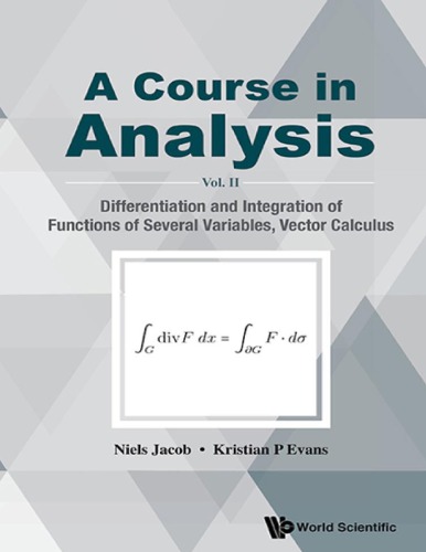 Course In Analysis, A - Volume II Differentiation and integration of Functions of Several Variables, Vector Calculus