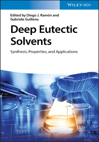 Deep eutectic solvents synthesis, properties, and applications