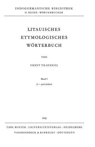 Litauisches etymologisches Wörterbuch, Bd. 1-2