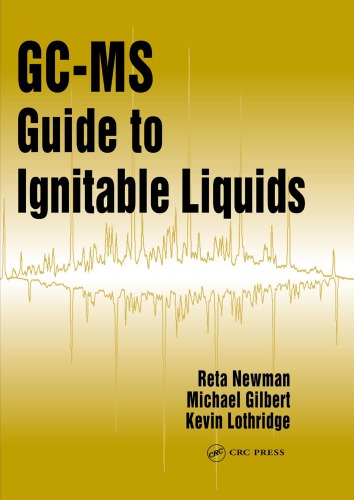 GC-MS guide to ignitable liquids