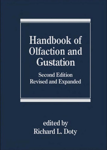Handbook of olfaction and gustation