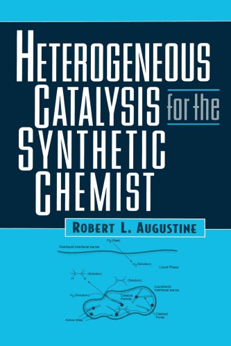 Heterogeneous catalysis for the synthetic chemist