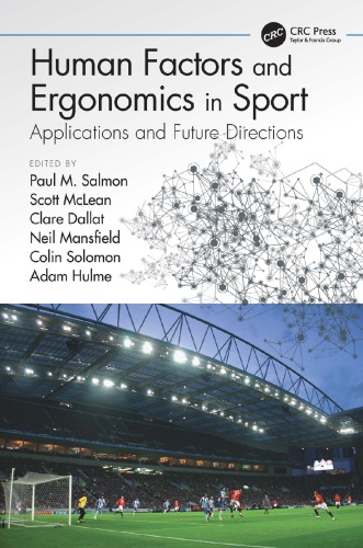 Human factors and ergonomics in sport: applications and future directions