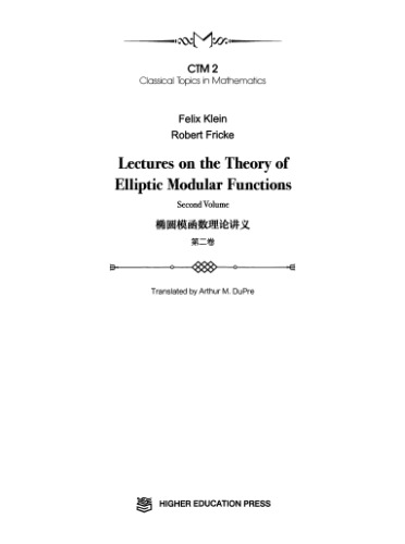Lectures on the theory of elliptic modular functions, Vol.2
