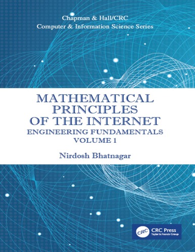 Mathematical principles of the Internet. Vol.1 Engineering fundamentals