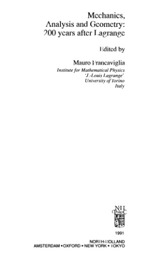Mechanics, analysis and geometry: 200 years after Lagrange