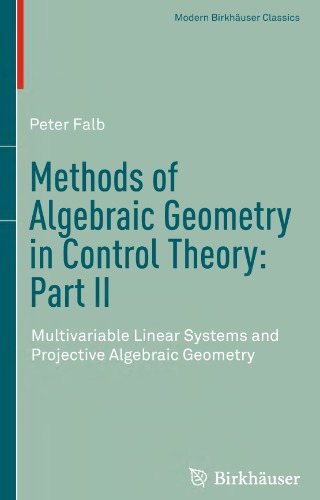 Methods of Algebraic Geometry in Control Theory: Part II Multivariable Linear Systems and Projective Algebraic Geometry