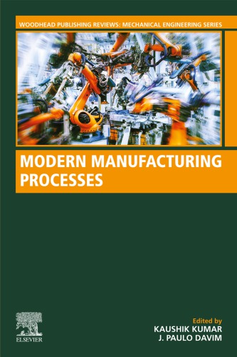 Modern manufacturing processes