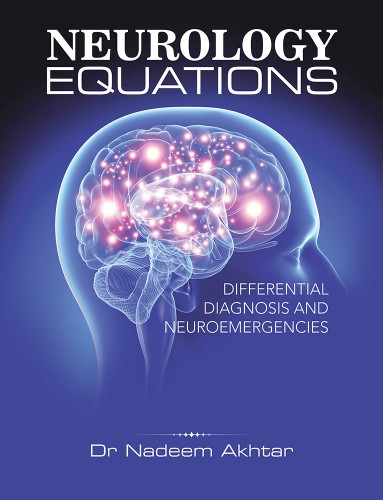 NEUROLOGY EQUATIONS MADE SIMPLE: differential diagnosis and neuroemergencies