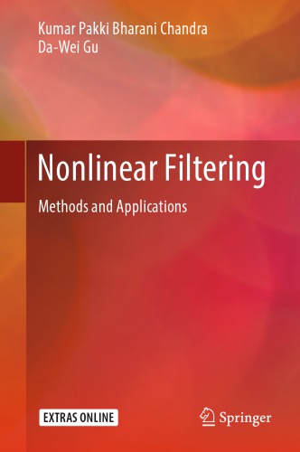 Nonlinear Filtering Methods and Applications