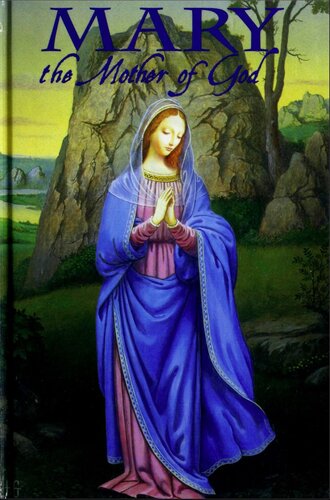 Mary The Mother Of God