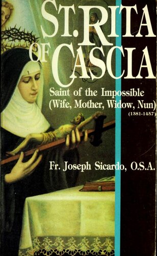 St. Rita of Cascia: Saint of the Impossible