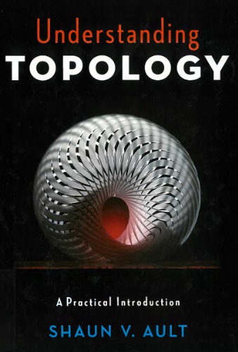 Understanding topology. A practical introduction
