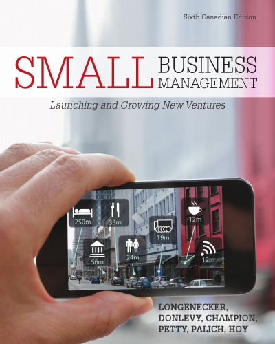 Small business management: launching and growing new ventures