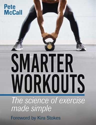 Smarter workouts: the science of exercise made simple