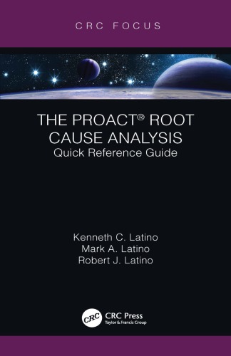 The PROACT root cause analysis: quick reference guide