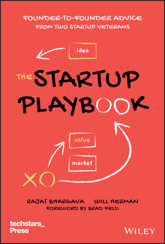 The startup playbook founder-to-founder advice from two startup veterans
