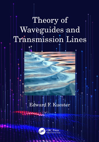 Theory of waveguides and transmission lines