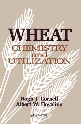 Wheat: chemistry and utilization