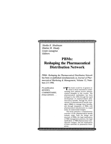 PBMs: reshaping the pharmaceutical distribution network
