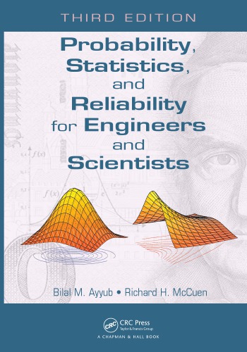 Probability, statistics, and reliability for engineers and scientists