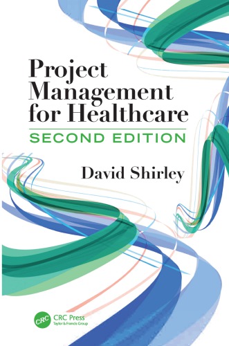 Project management for healthcare