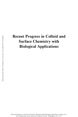 Recent progress in colloid and surface chemistry with biological applications