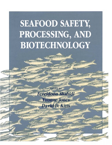 Seafood safety, processing, and biotechnology