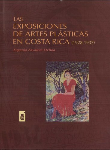 Las exposiciones de artes plásticas en Costa Rica (1928-1937)