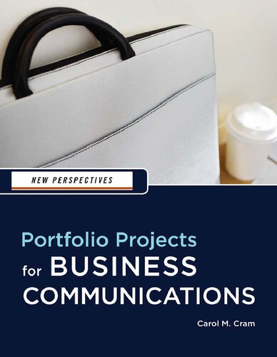 New Perspectives: Portfolio Projects for Business Communication