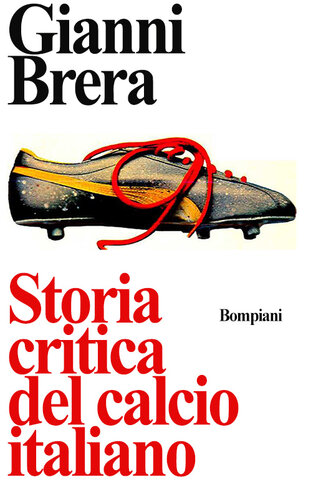 Storia critica del calcio italiano