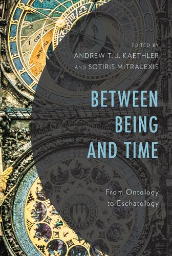 Between being and time : from ontology to eschatology