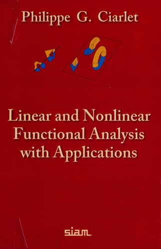 Linear and Nonlinear Functional Analysis with Applications