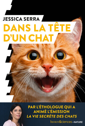 Dans la tête d'un chat (Nature et Savoir) (French Edition)