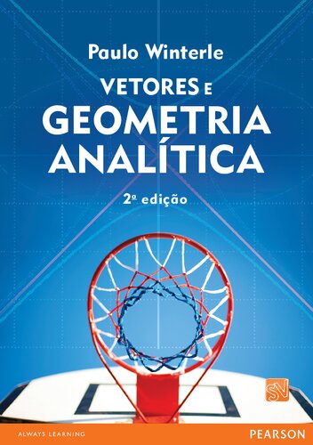 Vetores e geometria analítica  2. ed.