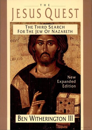 The Jesus Quest: The Third Search for the Jew of Nazareth