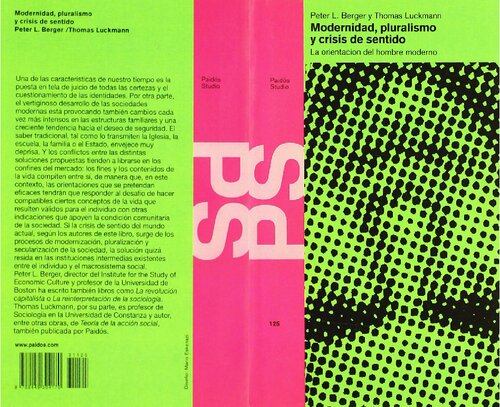 Modernidad, pluralismo y crisis de sentido. La orientación del hombre moderno