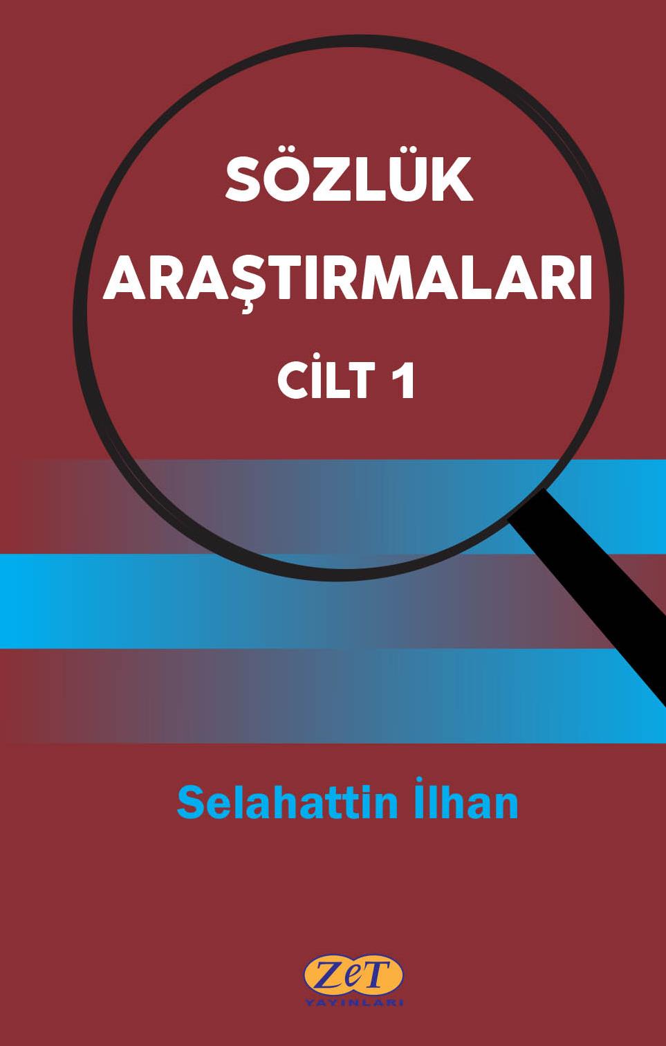 Sözlük Araştırmaları: Cilt 1