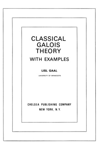 Classical Galois theory: with examples