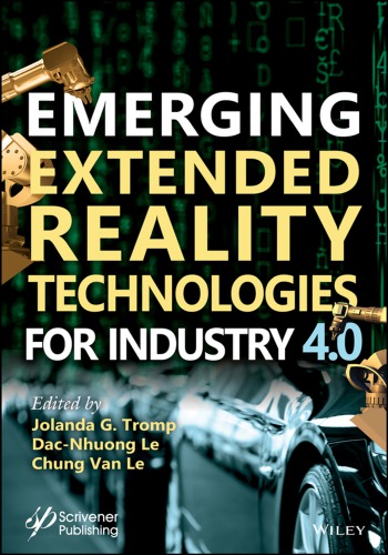 Emerging extended reality technologies for industry 4.0: early experiences with conception, design, implementation, evaluation and deployment