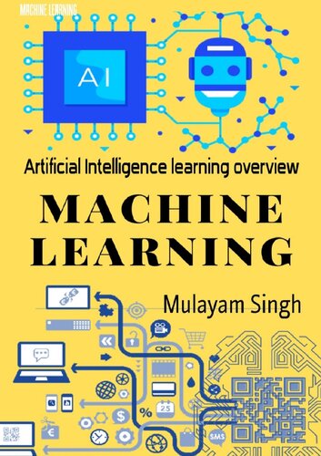 MACHINE LEARNING: Artificial Intelligence learning overview