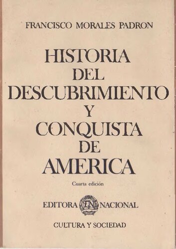 Historia del Descubrimiento y Conquista de América