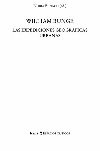 William Bunge: las expediciones geográficas urbanas