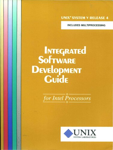 UNIX SVR4 INTEGRATEd SoFTWARE DEVEL0P.MENT GUide (for Intel Processors)