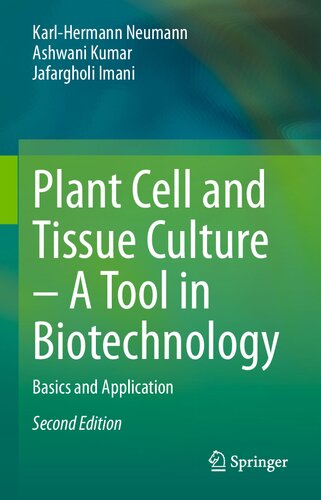 PLANT CELL AND TISSUE CULTURE - A TOOL IN BIOTECHNOLOGY : basics and application.