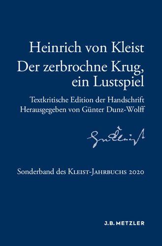 HEINRICH VON KLEIST - DER ZERBROCHNE KRUG, EIN LUSTSPIEL textkritische.