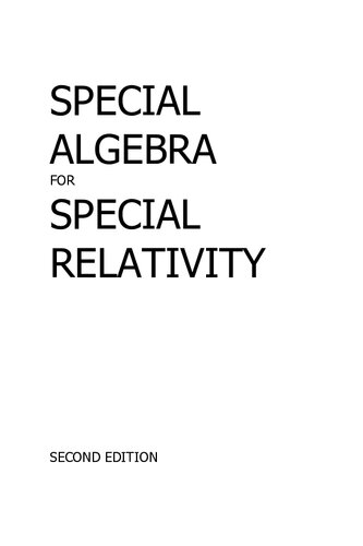 Special Algebra for Special Relativity: Second Edition: Proposed Theory of Non-Finite Numbers