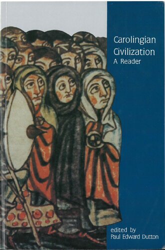 Carolingian Civilization: A Reader