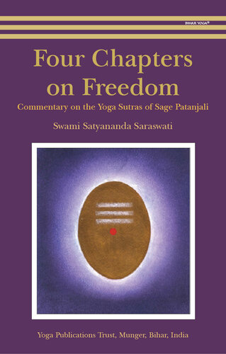 Four Chapters on Freedom: Commentary on the Yoga Sutras of Sage Patanjali