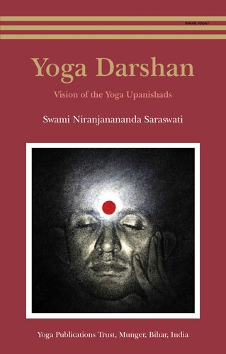 Yoga Darshan: Vision of the Yoga Upanishads
